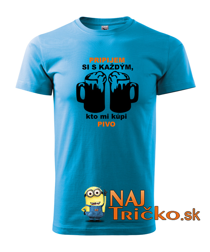 Pripijem si s každým tričko – náhľad 2