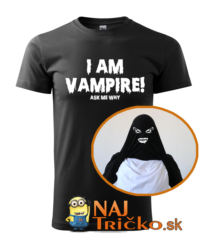 Ja som Upír tričko