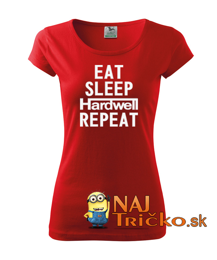 Eat Sleep Hardwell Repeat dámske tričko