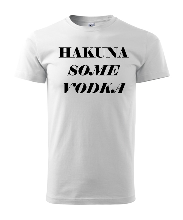 Hakuna some vodka pánske tričko – náhľad 2