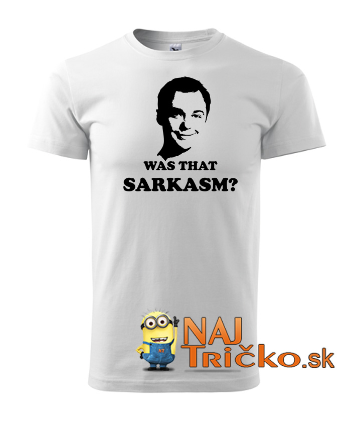Bol to sarkazmus pánske tričko