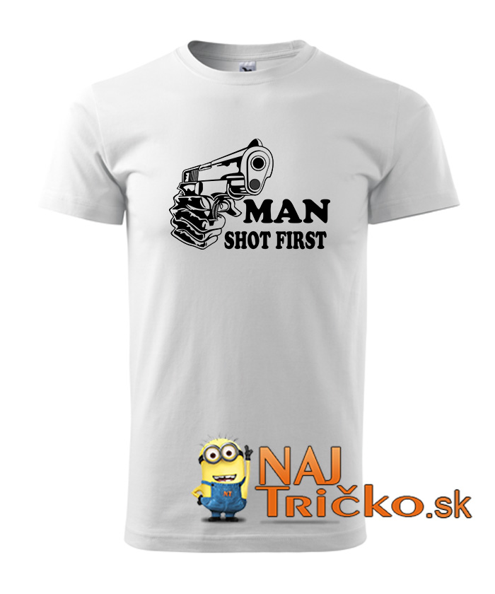 Man shot first pánske tričko